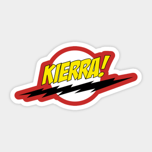 Kierra! Sticker